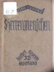 Joseph Lucas - Herrenmenschen (gótbetűs) [antikvár]