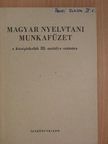 Fajcsek Magda - Magyar nyelvtani munkafüzet III. [antikvár]