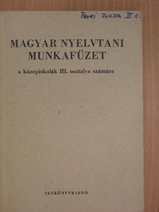 Fajcsek Magda - Magyar nyelvtani munkafüzet III. [antikvár]
