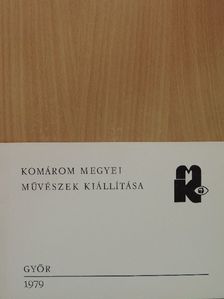 Wehner Tibor - Komárom megyei művészek kiállítása [antikvár]