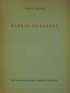 Nagy Lajos - Farkas és bárány [antikvár]