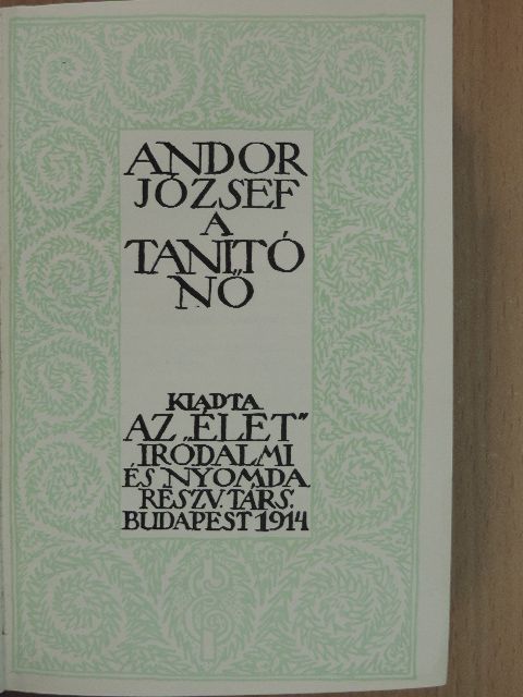 Andor József - A tanitónő [antikvár]
