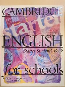Andrew Littlejohn - Cambridge English for Schools - Starter Student's Book [antikvár]