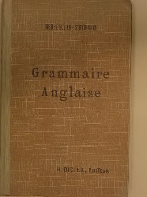 Gibb - Grammaire Anglaise [antikvár]