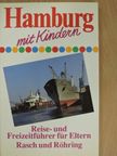 Jürgen Hübner - Hamburg mit Kindern [antikvár]