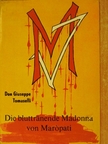 Don Giuseppe Tomaselli - Die bluttränende Madonna von Marópati [antikvár]