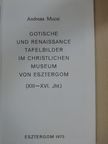 Gotische und Renaissance Tafelbilder im Christlichen Museum von Esztergom (XIII-XVI. Jht.) [antikvár]