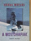 Hódos Mátyás - A mostohafiak [antikvár]