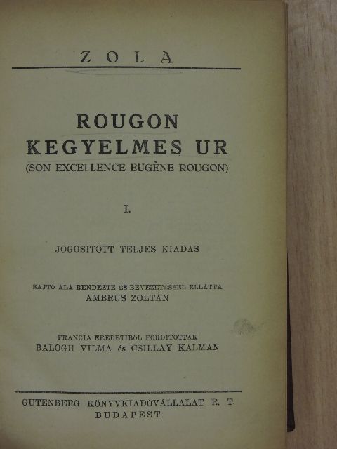 Émile Zola - Rougon kegyelmes ur I-IV./Concourt Edmond és Jules [antikvár]