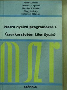 Gálfi Zoltán - Macro nyelvű programozás I. [antikvár]