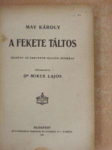May Károly - A fekete táltos [antikvár]