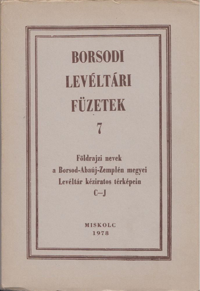 ROMÁN JÁNOS - Borsodi levéltári füzetek 7. [antikvár]