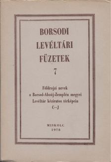 ROMÁN JÁNOS - Borsodi levéltári füzetek 7. [antikvár]