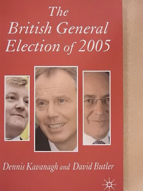 David Butler - The British General Election of 2005 [antikvár]