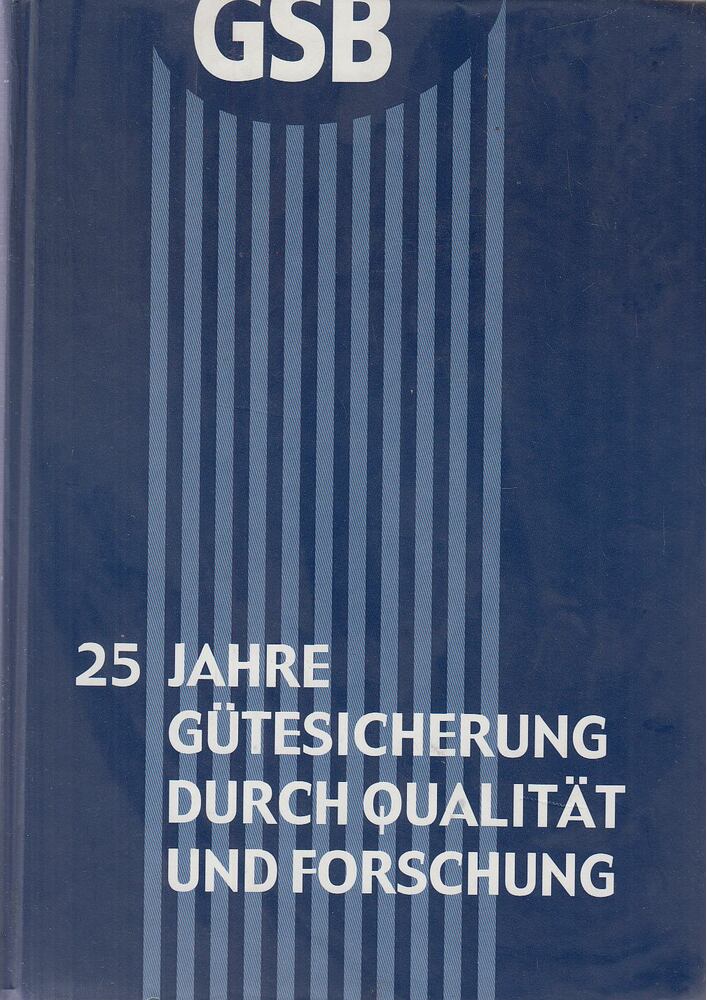 Pietschmann, Judith, Alfort, Hans-Jürgen - 25 Jahre Gütesicherung durch Qualität und Forschung [antikvár]