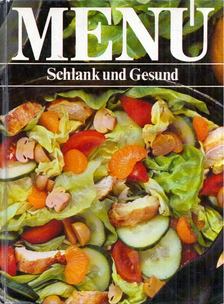Hannelore Blohm - Menü - Schlank und gesund [antikvár]