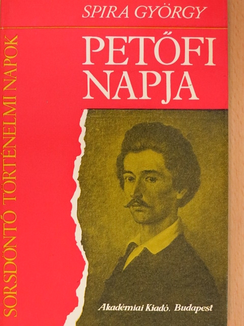 Spira György - Petőfi napja [antikvár]