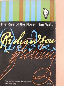 Ian Watt - The Rise of the Novel [antikvár]