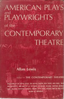 Allan Lewis - American Plays and Playwrights of the Contemporary Theatre [antikvár]