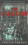 GAUTREAUX, TIM - The Clearing [antikvár]