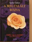 Serdar Ozkan - A megtalált rózsa [antikvár]