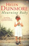 Helen DUNMORE - Mourning Ruby [antikvár]
