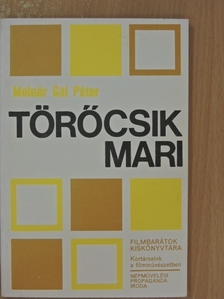 Molnár Gál Péter - Törőcsik Mari [antikvár]