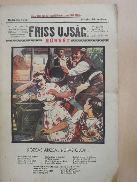 K. Tóth Lenke - Friss Ujság Húsvét 1948. március 28. [antikvár]