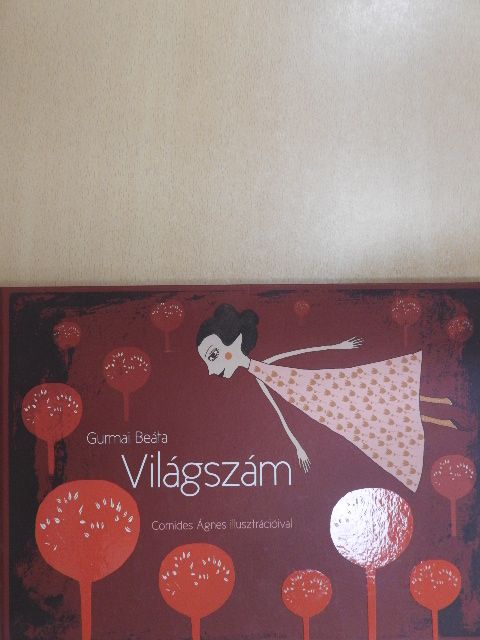Gurmai Beáta - Világszám [antikvár]