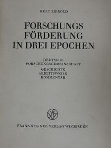 Kurt Zierold - Forschungsförderung in drei Epochen [antikvár]