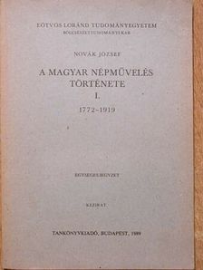 Novák József - A magyar népművelés története I. [antikvár]