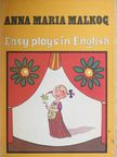 Anna Maria Malkoc - Easy Plays in English [antikvár]
