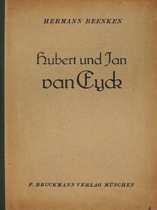 Hermann Beenken - Hubert und Jan van Eyck [antikvár]