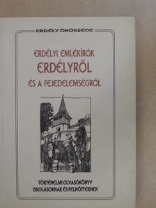 Forgács Ferenc - Erdélyi emlékírók Erdélyről és a fejedelemségről [antikvár]