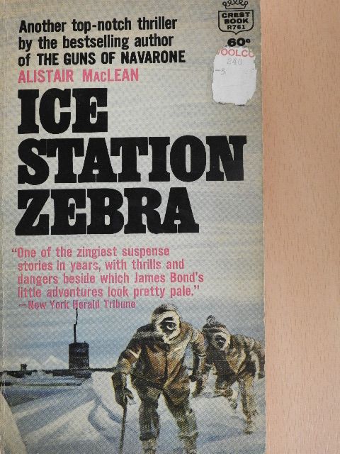 Alistair MacLean - Ice Station Zebra [antikvár]