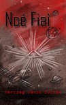 Herczeg János Zoltán - Noé fiai