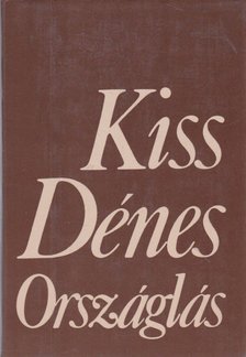 KISS DÉNES - Országlás [antikvár]