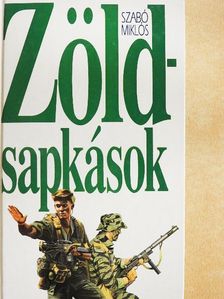 Szabó Miklós - Zöldsapkások [antikvár]