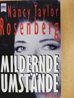 Nancy Taylor Rosenberg - Mildernde Umstände [antikvár]