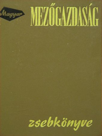Babinszky Mihály - Magyar mezőgazdaság zsebkönyve 1972 [antikvár]