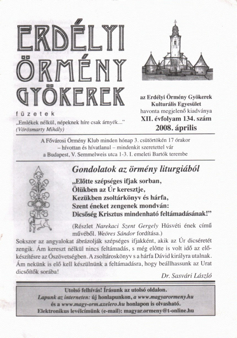 Béres L. Attila - Erdélyi Örmény Gyökerek - füzetek (XII. évfolyam 134. szám 2008. április) [antikvár]