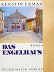 Kerstin Ekman - Das Engelhaus [antikvár]