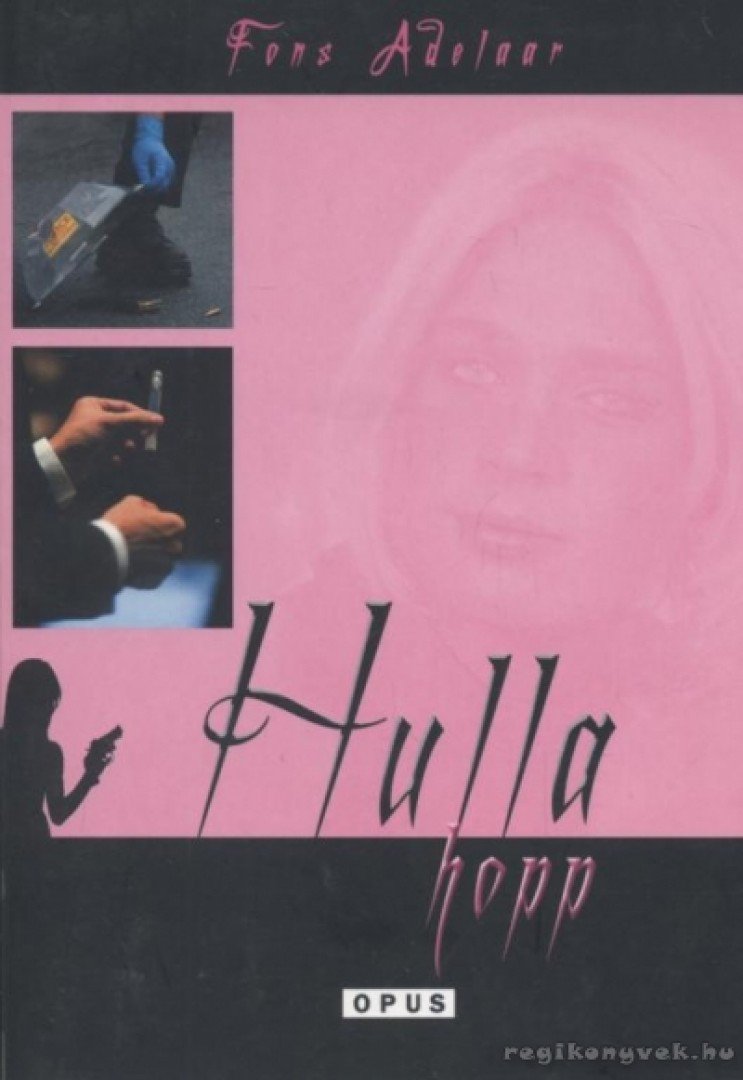 ADELAAR, FONS - Hulla hopp [antikvár]