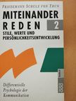 Friedemann Schulz von Thun - Miteinander reden 2. [antikvár]