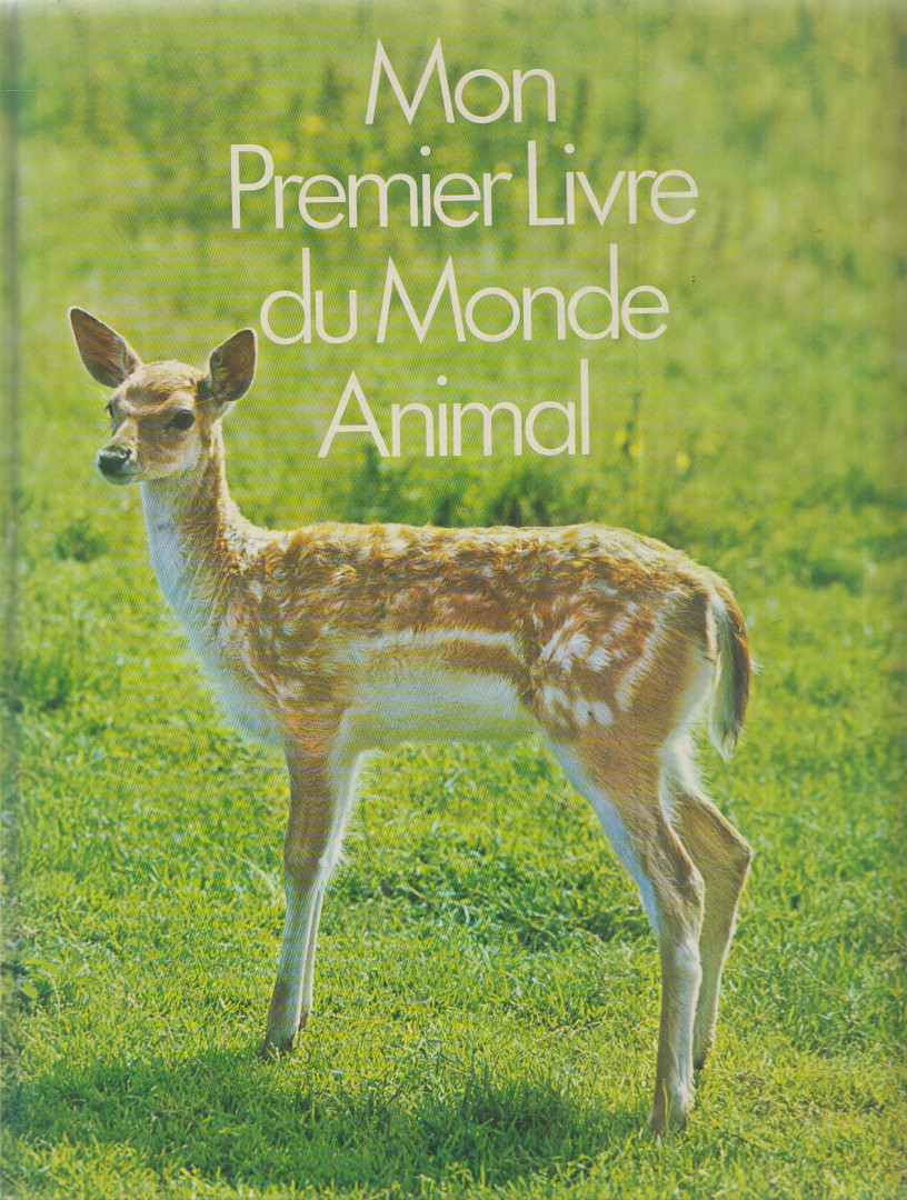 DAVID ROBERTS - Mon Premier Livre du Monde Animal [antikvár]