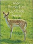 DAVID ROBERTS - Mon Premier Livre du Monde Animal [antikvár]