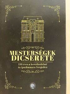 Nyilas Péter - Mesterségek dicsérete [antikvár]