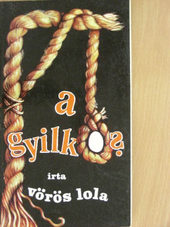 Vörös Lola - A gyilkos? [antikvár]