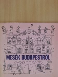 Mosonyi Aliz - Mesék Budapestről [antikvár]