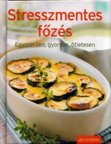 Stresszmentes főzés [antikvár]